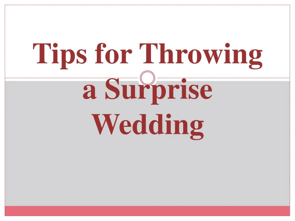 tips for throwing a surprise wedding