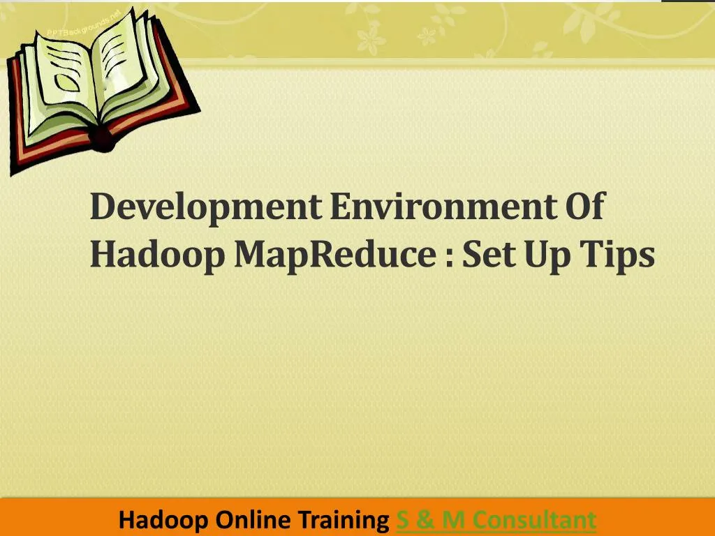 development environment of hadoop mapreduce set up tips