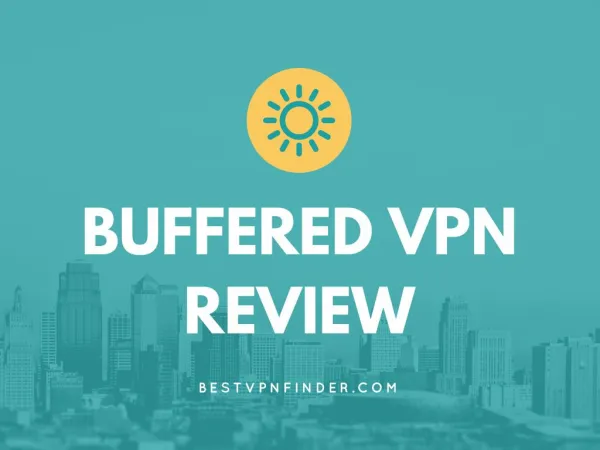 Buffered VPN Review