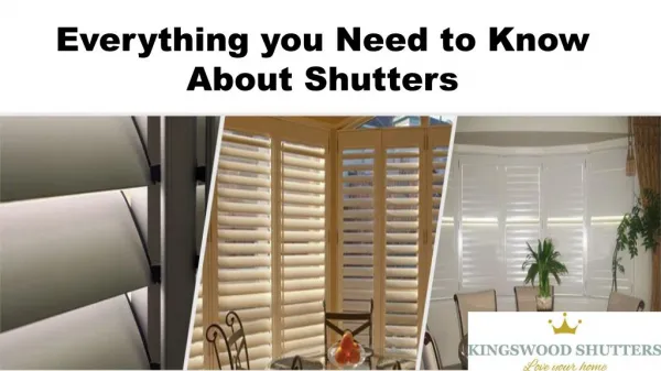 Everything you need to know about shutters?