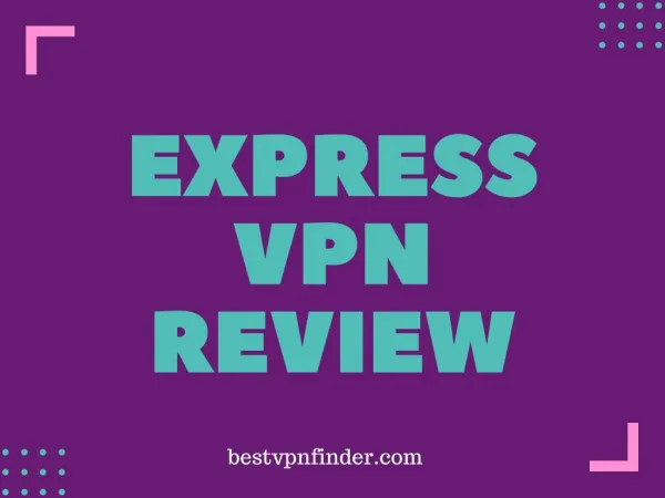 Expressvpn Review