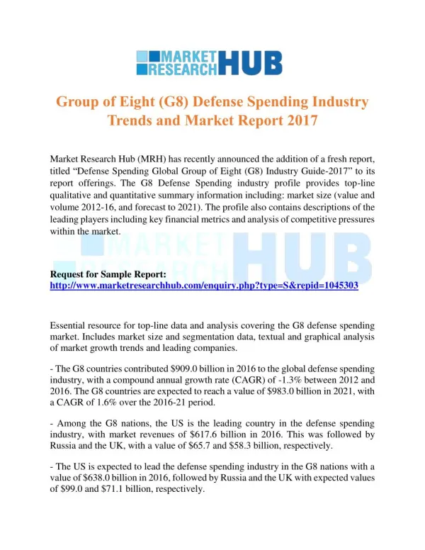 Group of Eight (G8) Defense Spending Industry Trends and Market Report 2017