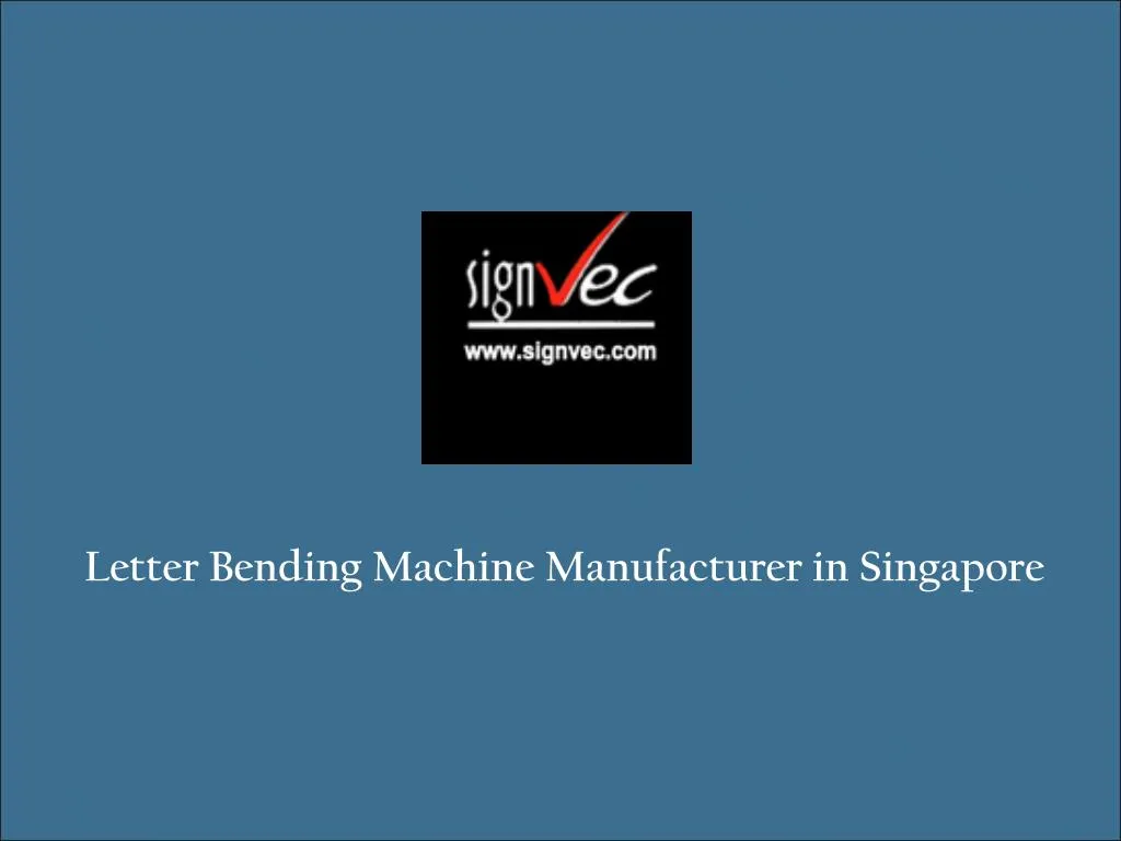 letter bending machine manufacturer in singapore