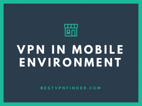 VPN In Mobile Environment
