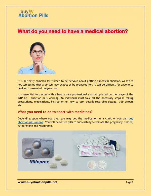 What do you need to have a medical abortion?