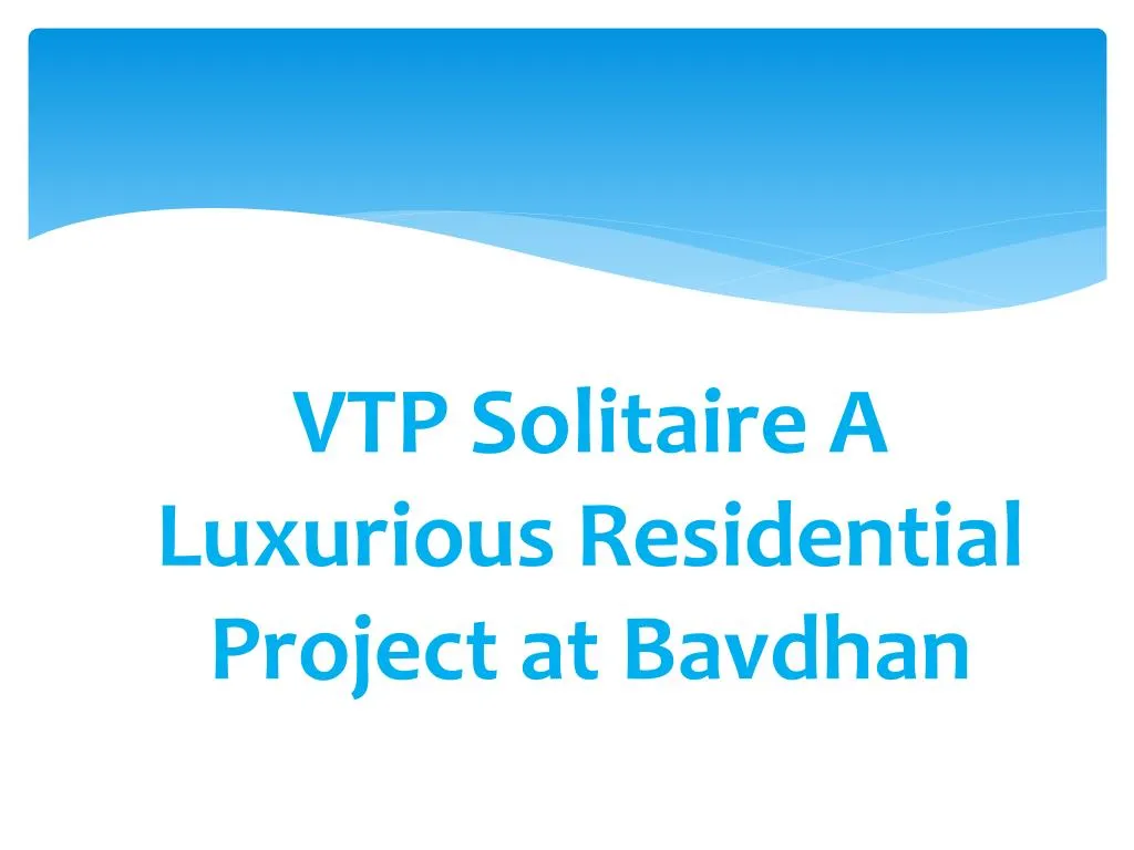 vtp solitaire a luxurious residential project at bavdhan