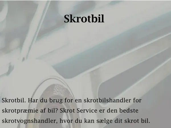 Skrotbil - skrotservice.dk