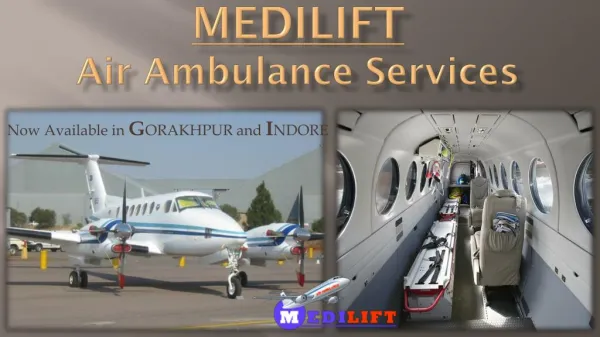 Get Quick Air Ambulance Service in Gorakhpur by Medilift