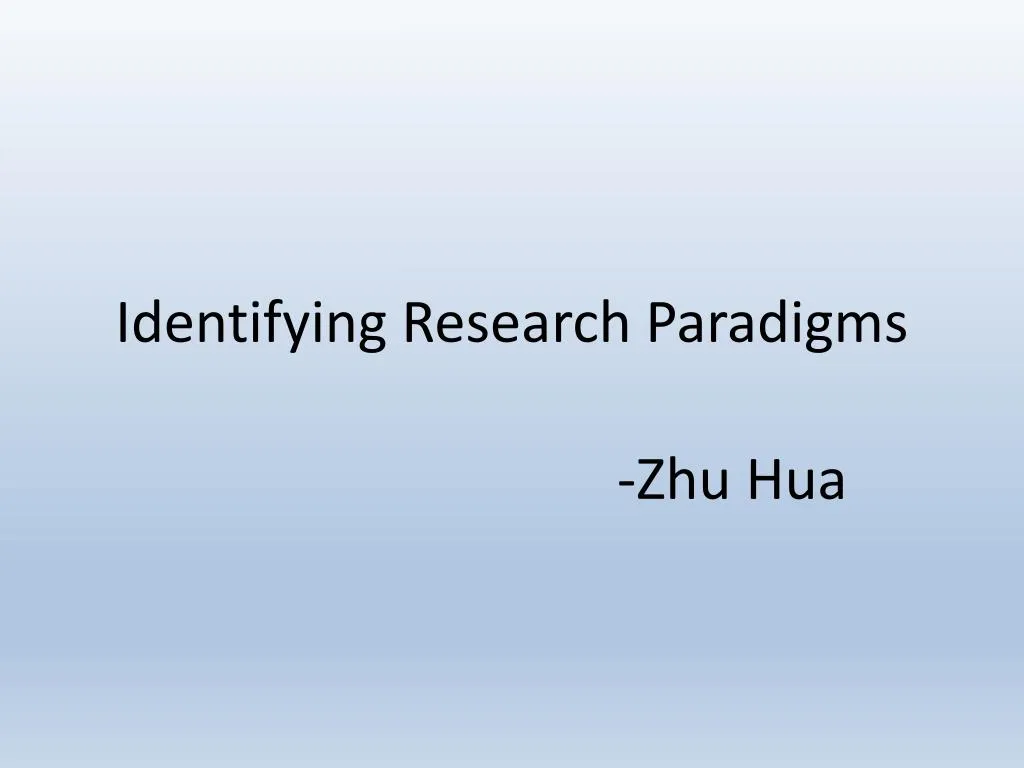 identifying research paradigms