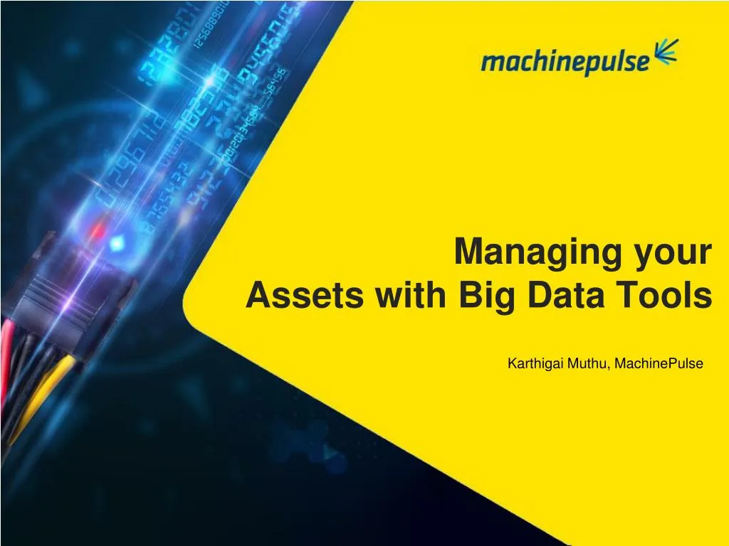 managing your assets with big data tools