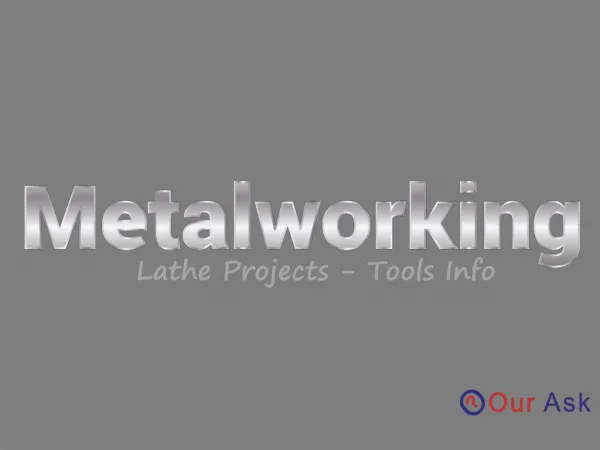 Metal Working Tools Info