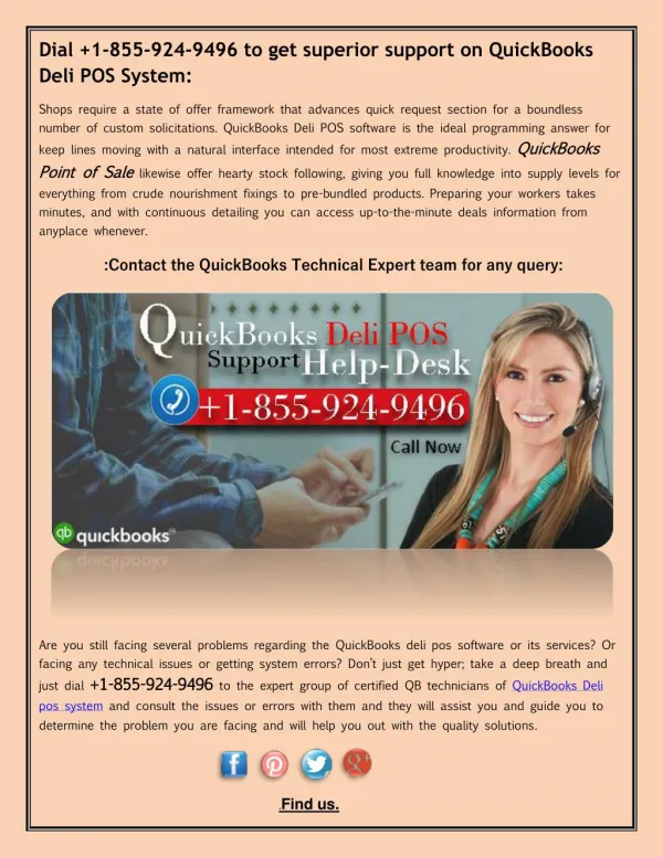 Dial 1-855-924-9496 to get superior support on QuickBooks Deli POS System: