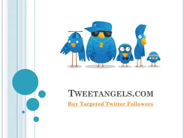 Tweetangels - Ways To Increase Your Twitter Followers