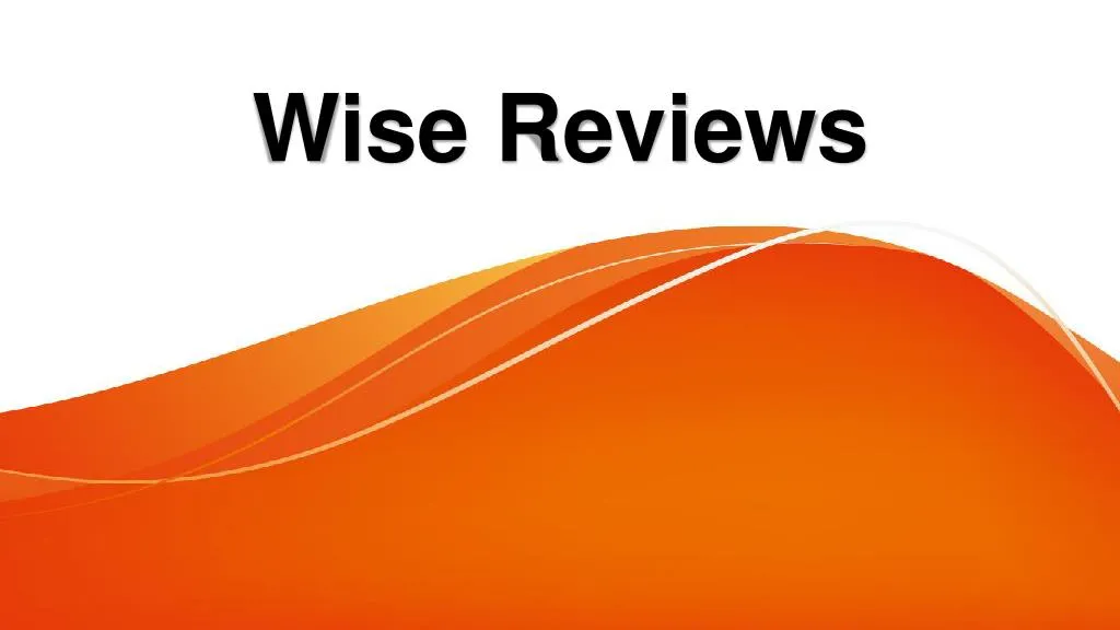 wise reviews