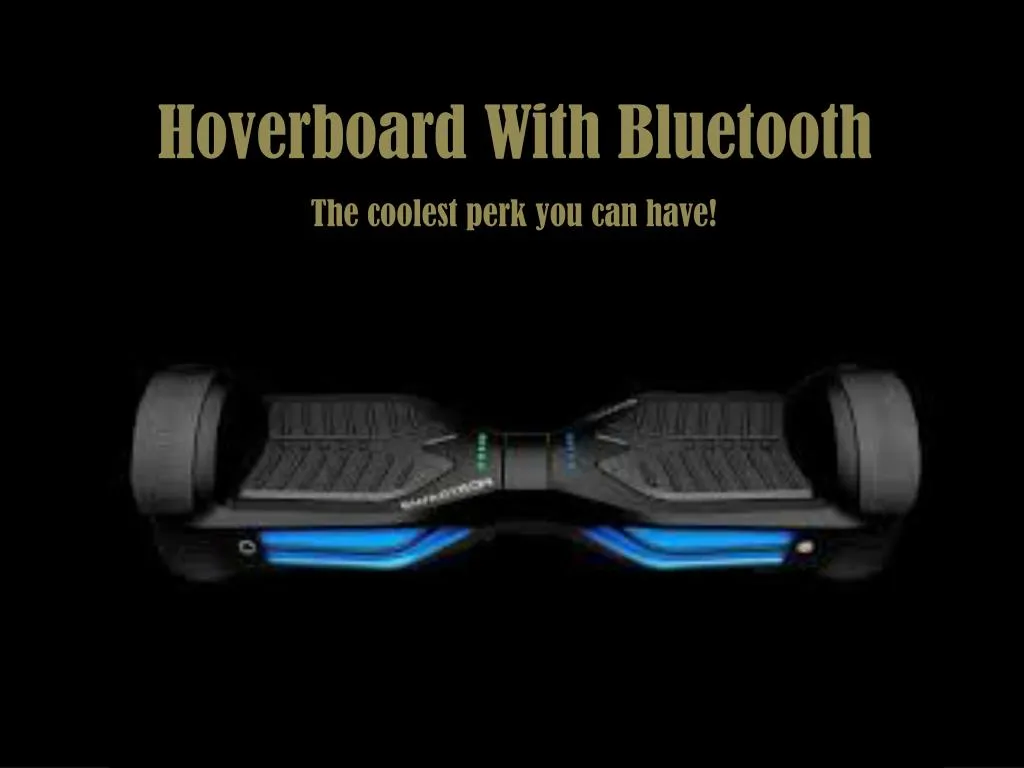hoverboard with bluetooth