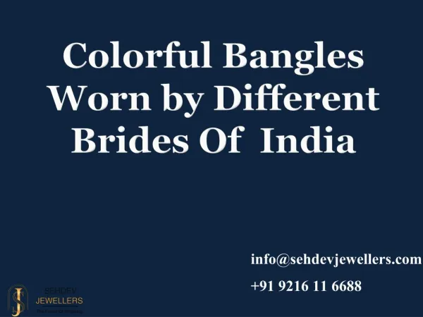 Colorful Bangles Worn by Different Brides Of India