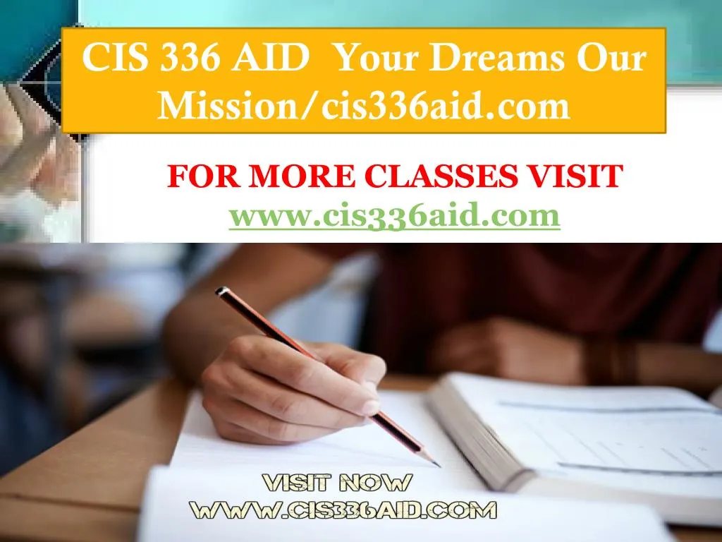 cis 336 aid your dreams our mission cis336aid com