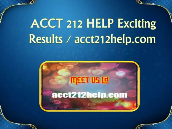 ACCT 212 HELP Exciting Results / acct212help.com