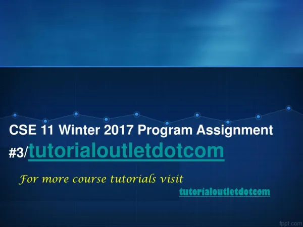 CSE 11 Winter 2017 Program Assignment #3/tutorialoutletdotcom