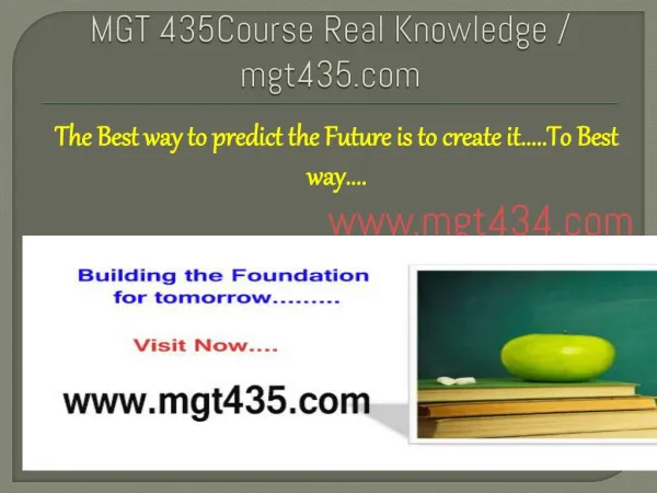 MGT 435Course Real Knowledge / mgt435.com