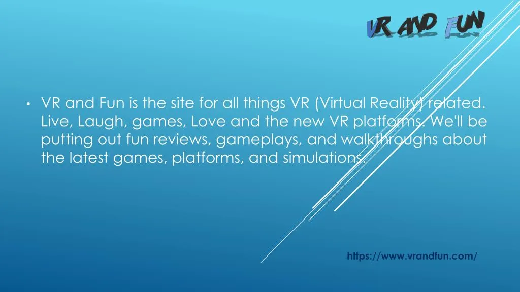 vr and fun is the site for all things vr virtual