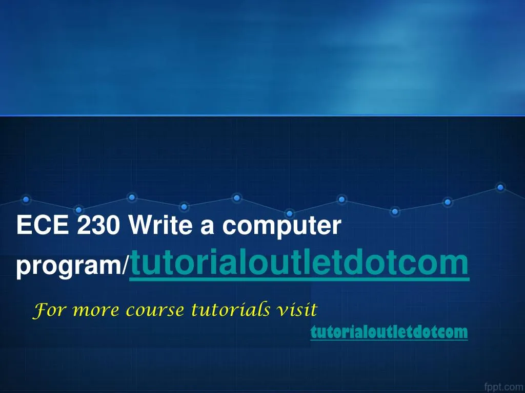 ece 230 write a computer program tutorialoutletdotcom
