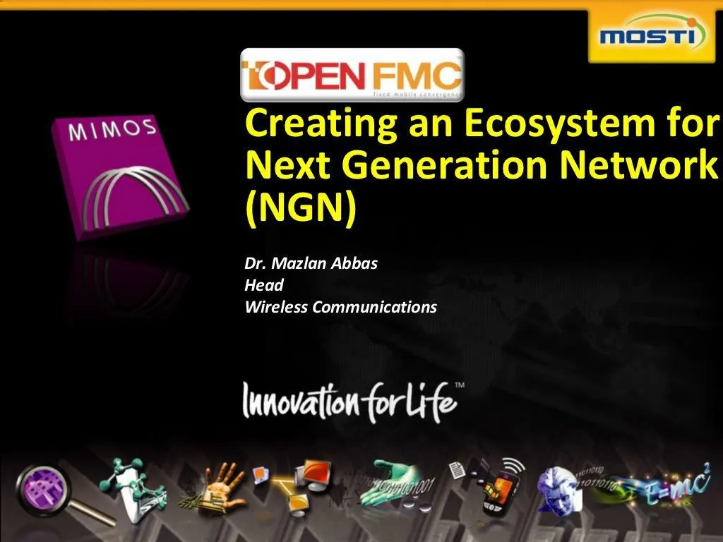 creating an ecosystem for next generation network