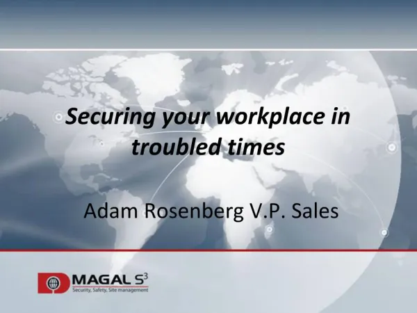 Securing your workplace in troubled times