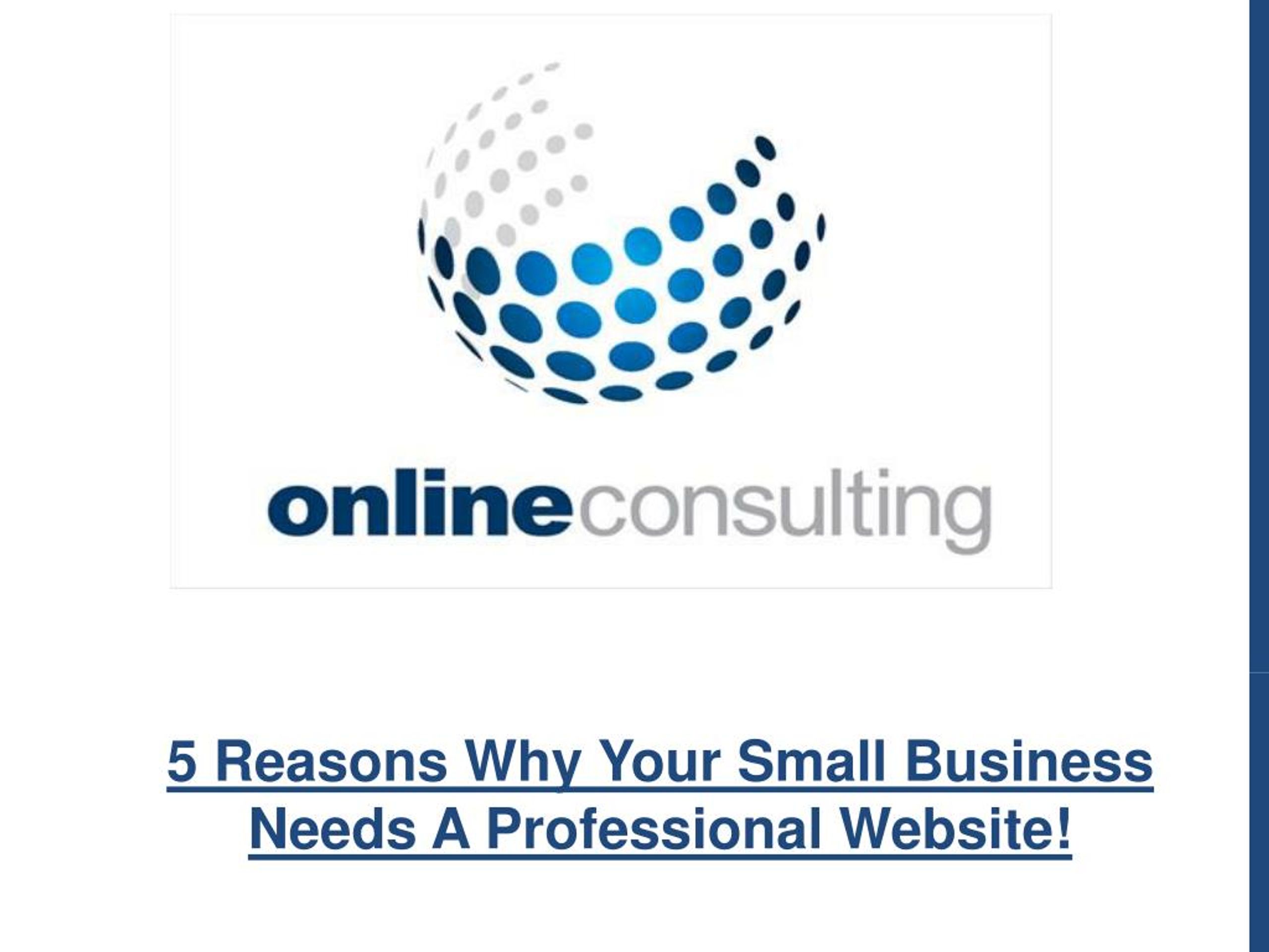 PPT - 5 Reasons Why Your Small Business Needs A Professional Website ...