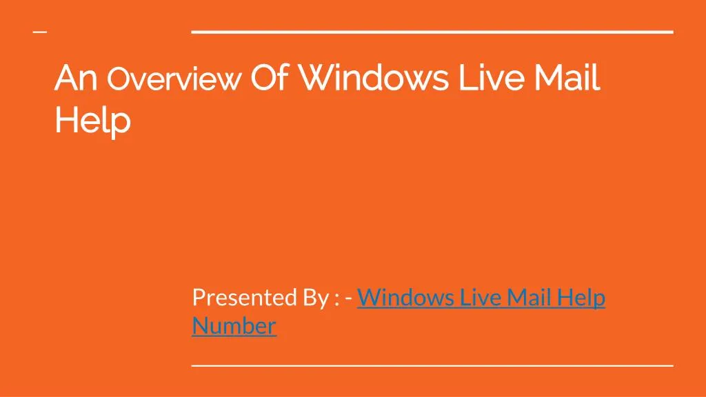 a n overview of windows live mail help