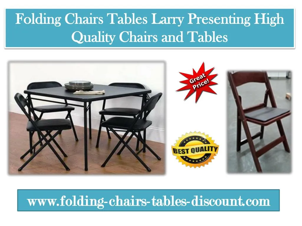 folding chairs tables larry presenting high