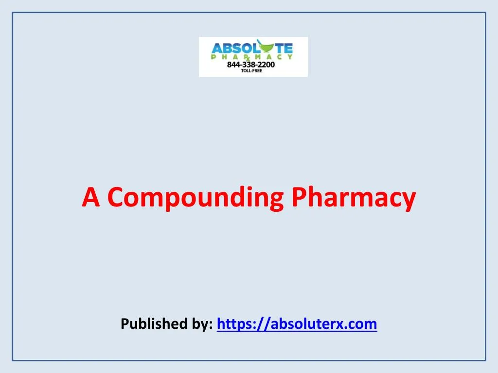 a compounding pharmacy