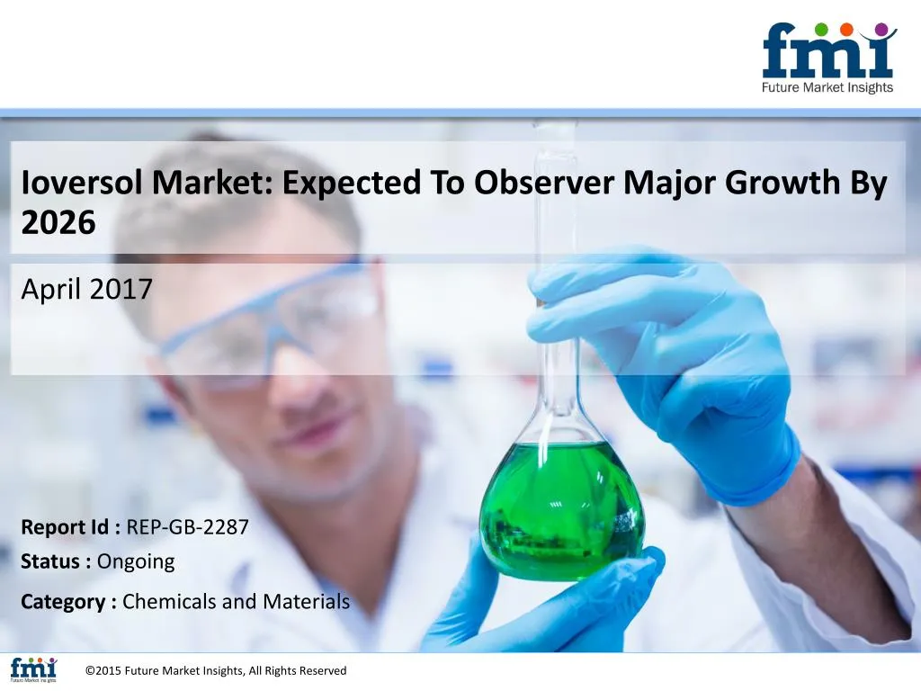 ioversol market expected to observer major growth