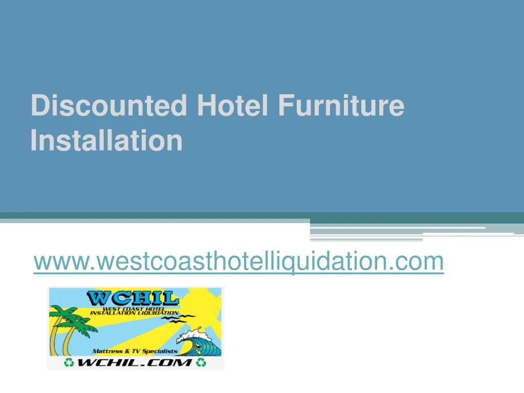 discounted hotel furniture installation