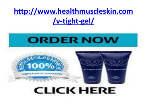 http://www.healthmuscleskin.com/v-tight-gel/