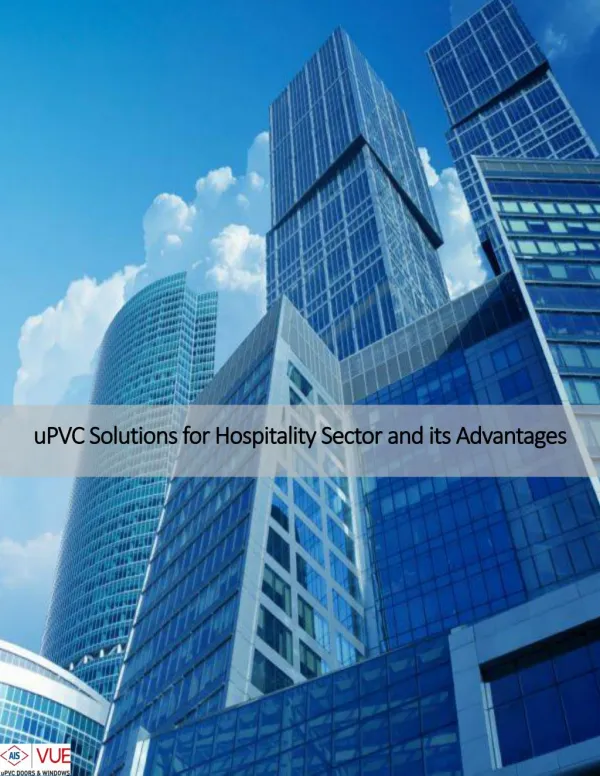 uPVC Solutions for Hospitality Sector and its Advantages