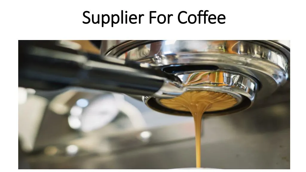 supplier f or coffee