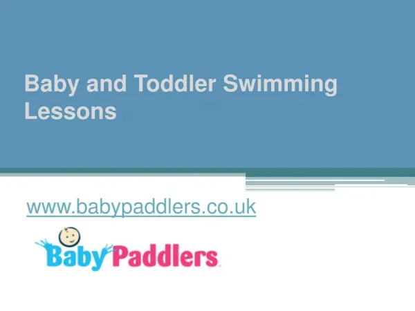 Baby and Toddler Swimming Lessons - www.babypaddlers.co.uk