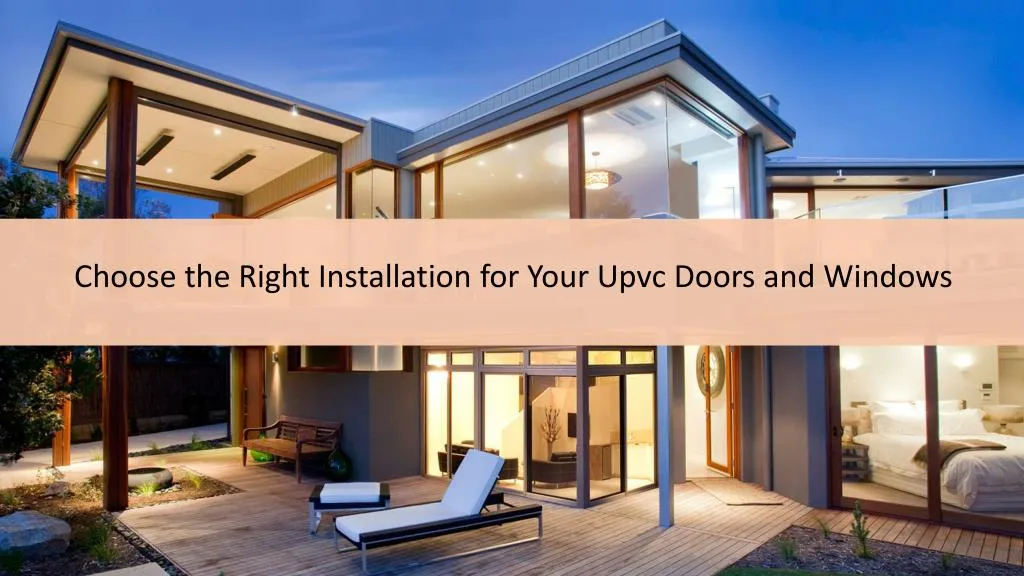 choose the right installation for your upvc doors