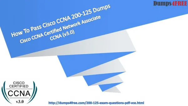 Validate your Cisco CCNA 200-125 Certification Exam with updated Cisco CCNA 200-125 Braindumps!