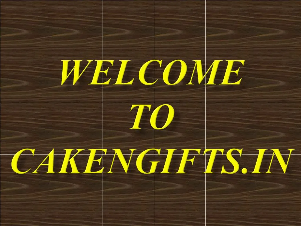 welcome to cakengifts in