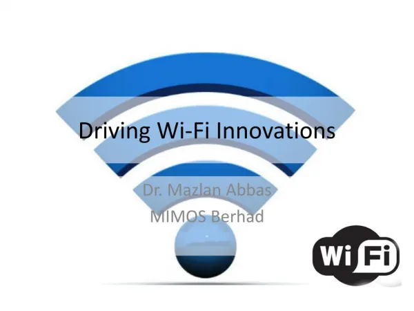 Driving WiFi Innovations