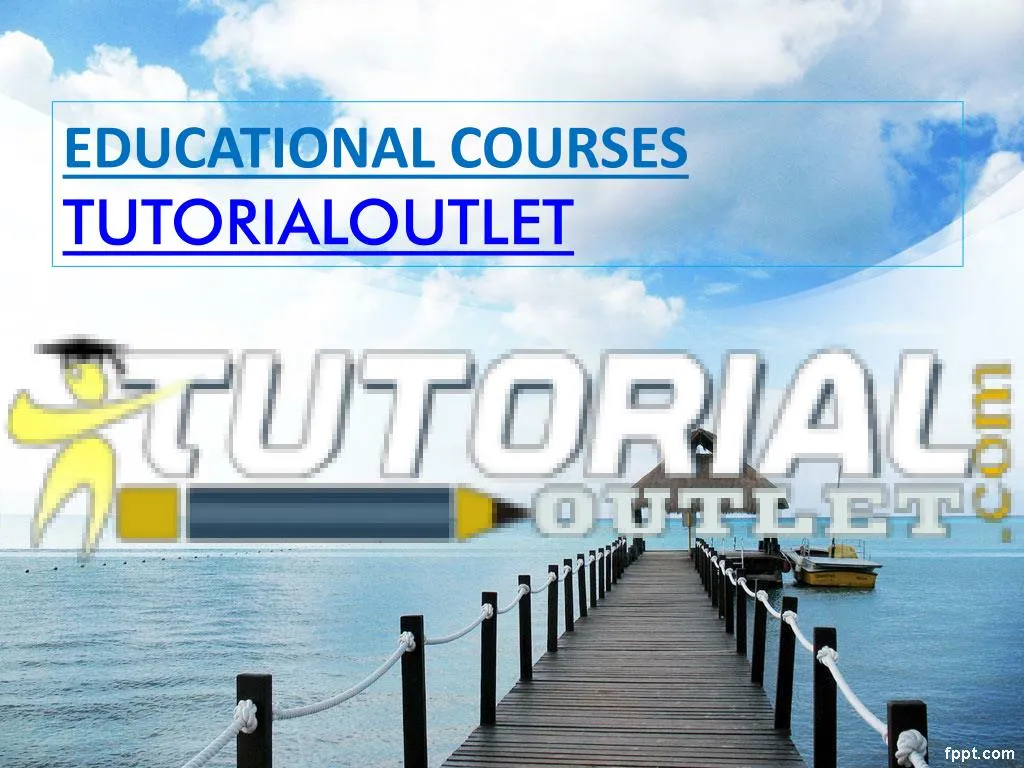 educational courses tutorialoutlet