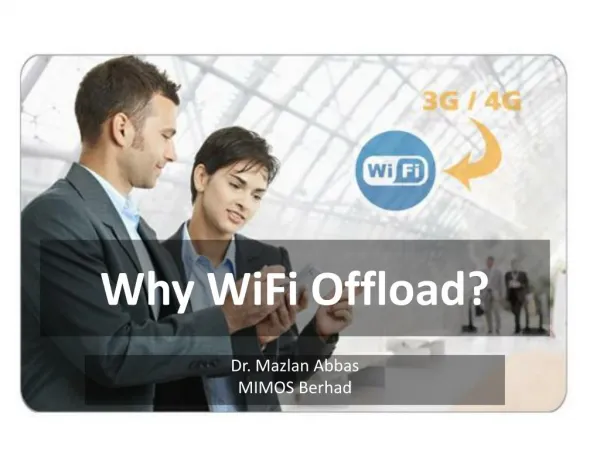 Why WiFI Offload?