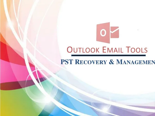 Outlook PST Recovery and Management