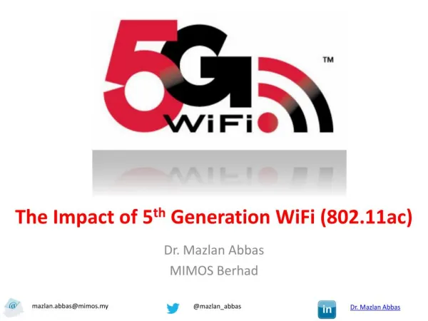 The Impact of 5th Generation WiFi (802.11ac)