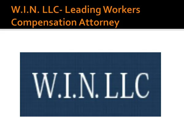 W.I.N. LLC- Leading Workers Compensation Attorney