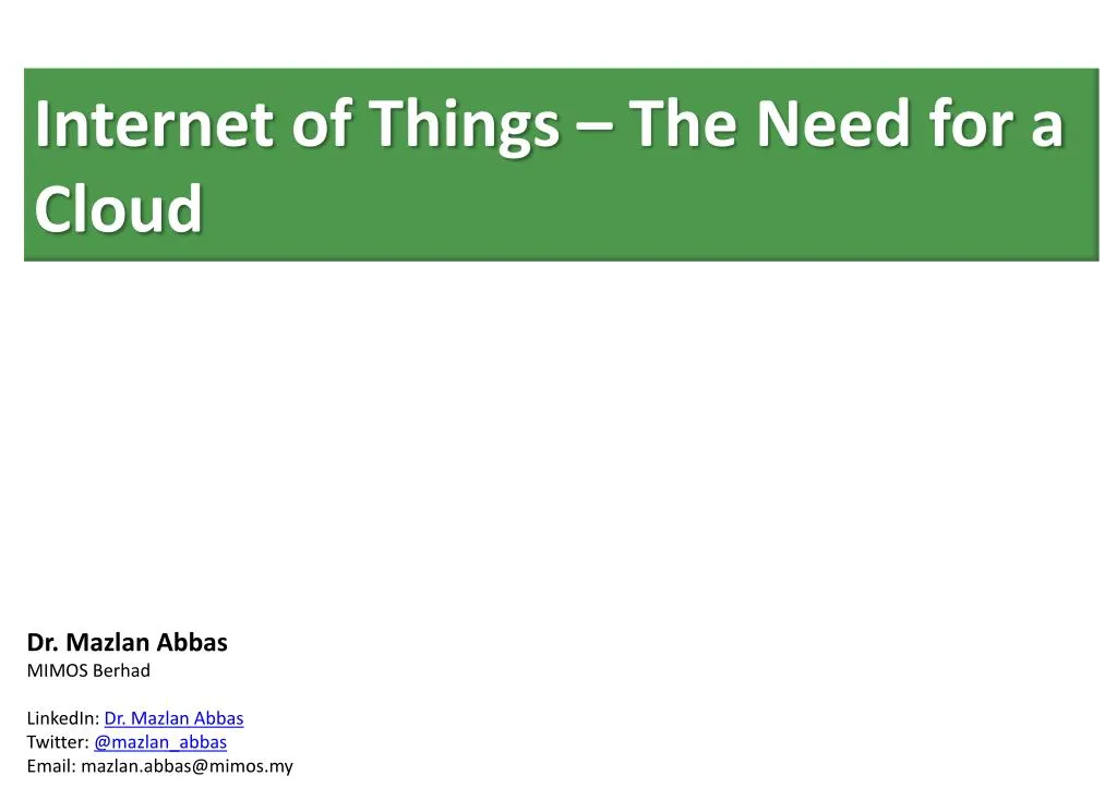 internet of things the need for a cloud