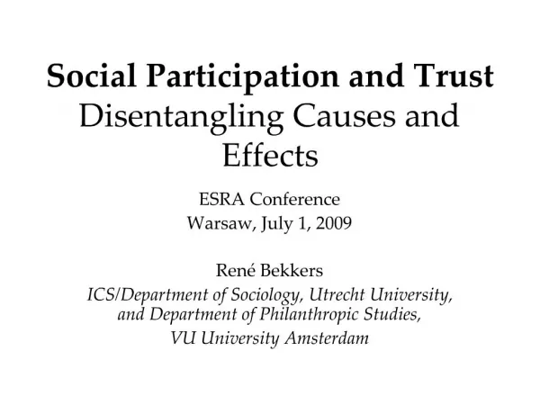 Social Participation and Trust Disentangling Causes and Effects