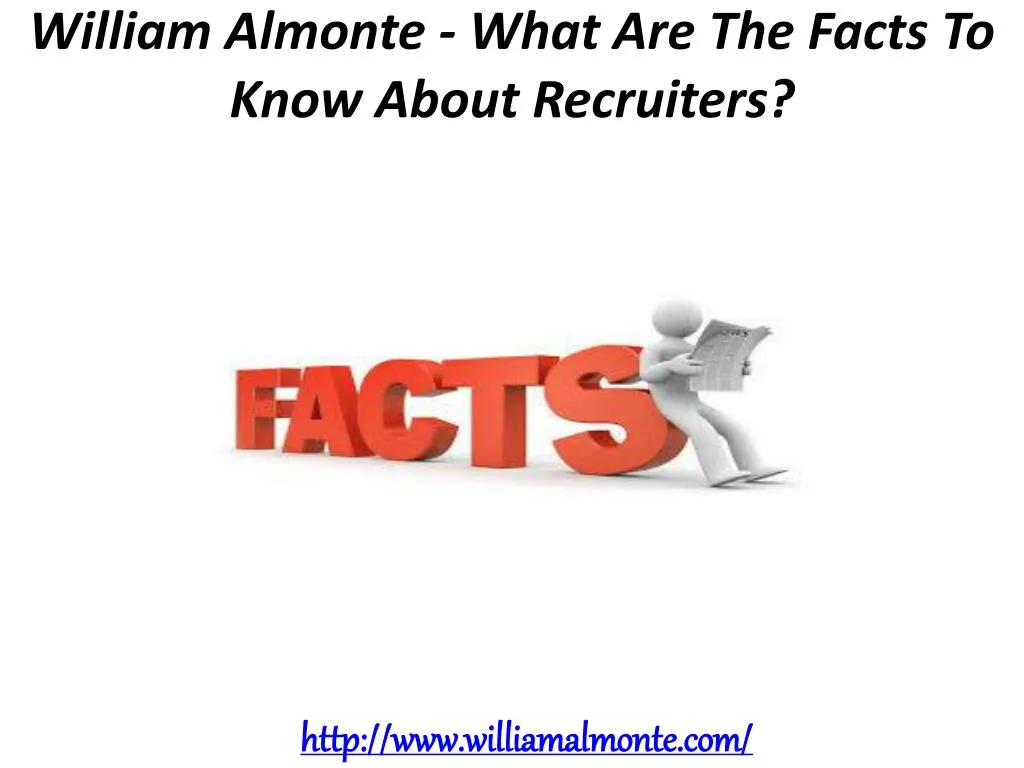 william almonte what are the facts to know about recruiters